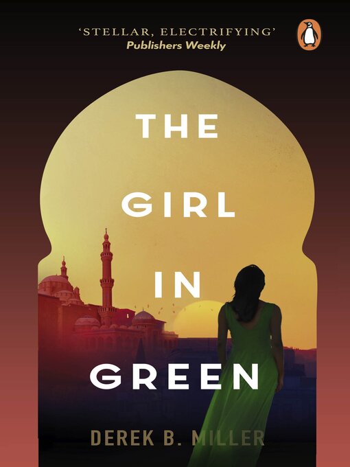 Title details for The Girl in Green by Derek B. Miller - Available